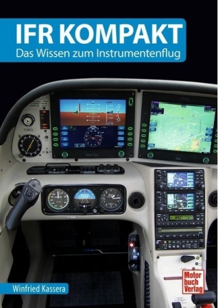 IFR compatto - La conoscenza del volo strumentale IFR compatto - La conoscenza del volo strumentale