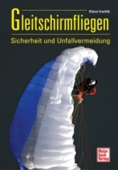 Parapendio - sicurezza e prevenzione degli incidenti Parapendio - sicurezza e prevenzione degli incidenti